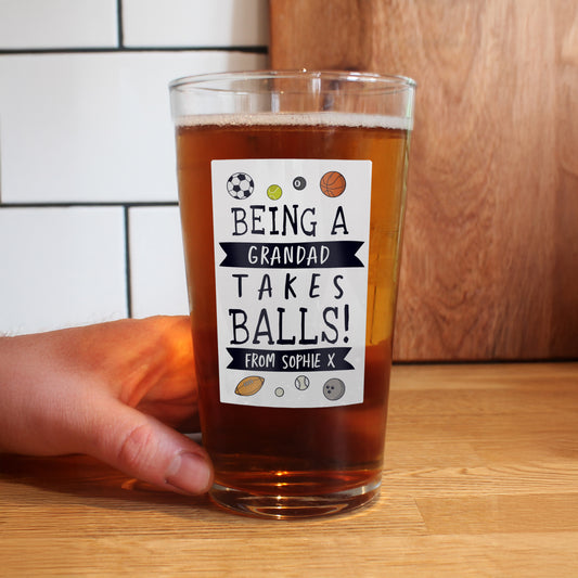 Personalised "It Takes Balls" Printed Beer Glass