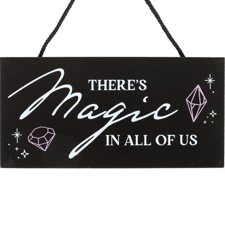 “The Magic Is In All Of Us” Hanging Sign – Crystal & Mystical Home Décor