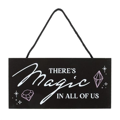 “The Magic Is In All Of Us” Hanging Sign – Crystal & Mystical Home Décor